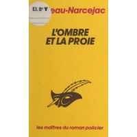 L'ombre et la proie