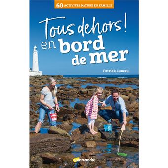 Tous dehors en bord de mer