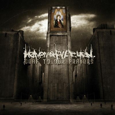 DEAF TO OUR PRAYERS (RE-ISSUE