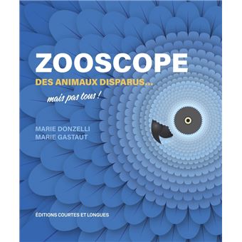 Zooscope 2 - Des animaux disparus... mais pas tous !