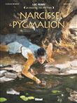 Narcisse & Pygmalion