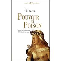 POUVOIR ET POISON HISTOIRE D'UN CR