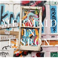 A Mermaid in Lisbon - LP