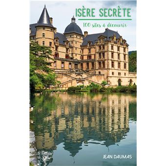 Isère secrète