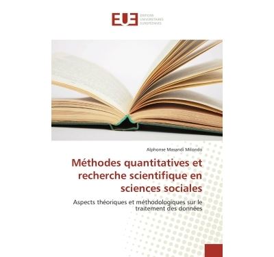Methodes quantitatives et recherche scientifique en sciences