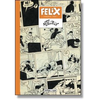 Félix - Félix, L'intégrale T7 - 1