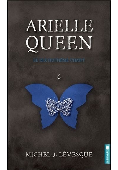 Arielle Queen - Le dix-huitième chant