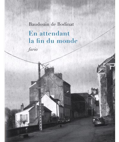 En attendant la fin du monde