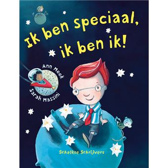Ik ben speciaal - ik ben ik! - Ann Meek, MASSINI SARAH - broché - Achat ...