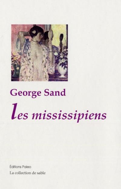 Les mississipiens - George Sand - broché
