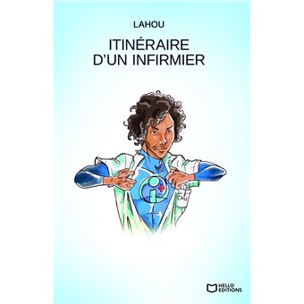 Itinéraire d'un infirmier