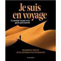Je suis en voyage