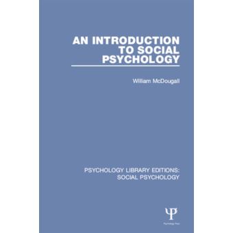 An Introduction to Social Psychology - ebook (ePub) - William McDougall ...