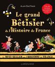 Le grand Bêtisier de l'Histoire de France