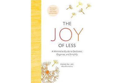 The Joy of Less