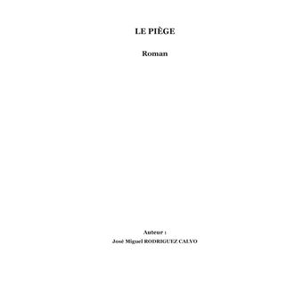 Le piège