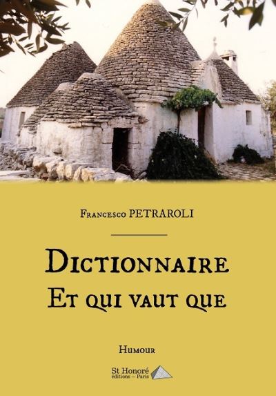 Dictionnaire et qui vaut que