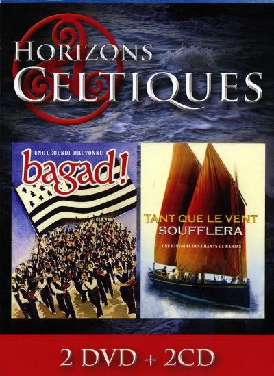 Horizons celtiques - Bagad: Tant que le vent soufflera Coffret 2 DVD + 2 CD