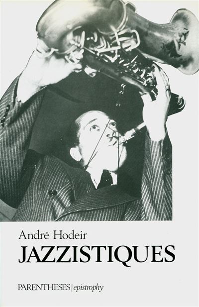 Jazzistiques - André Hodeir - (donnée non spécifiée)