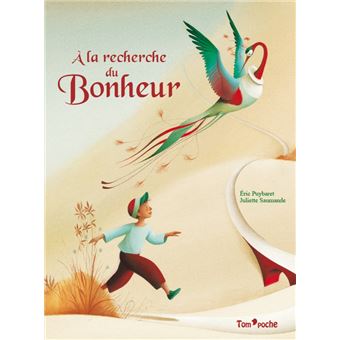 A la recherche du bonheur