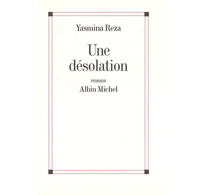 Une désolation