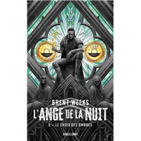L'Ange de la Nuit, T2 : Le Choix des ombres