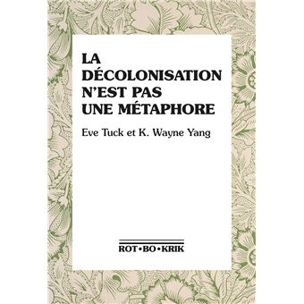 La décolonisation n'est pas une métaphore