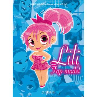 Lili Top model - cartonné - Lili Mésange, Gianluca Panniello - Achat ...