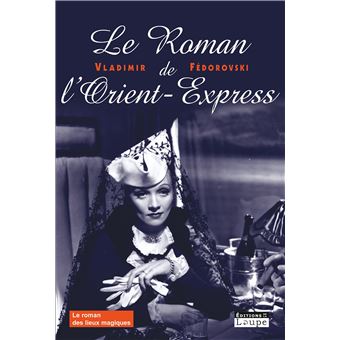 Le roman de l'Orient-Express