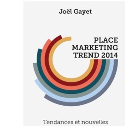 Place marketing trend 2014