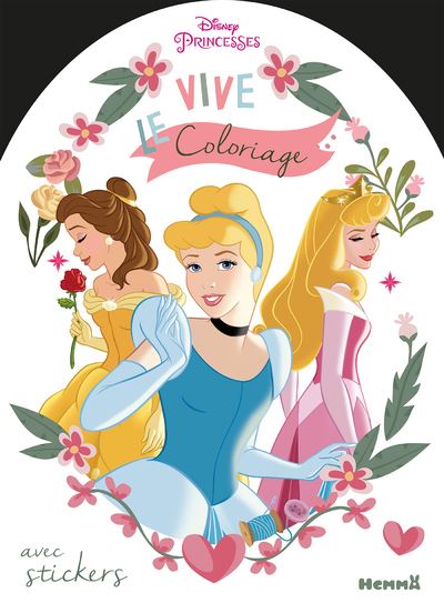 Disney Princesses Disney Princesses Vive Le Coloriage Cendrillon Belle Aurore Collectif Walt Disney Compagny Broche Achat Livre Fnac