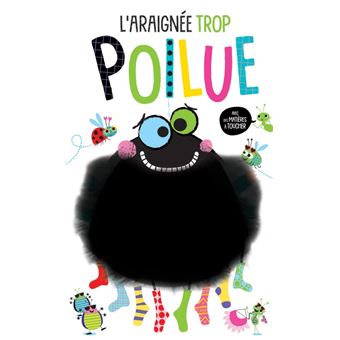 L'araignée trop poilue