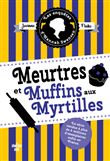 Meurtres et muffins aux myrtilles