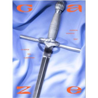 Gaze N°5 : Le repos des guerrières - 2022