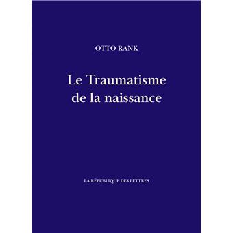 Le Traumatisme de la naissance