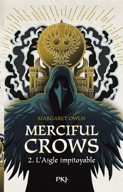 Merciful Crows - tome 2 L'aigle impitoyable Tome 2 - Dernier livre de Margaret Owen - Précommande & date de sortie | fnac