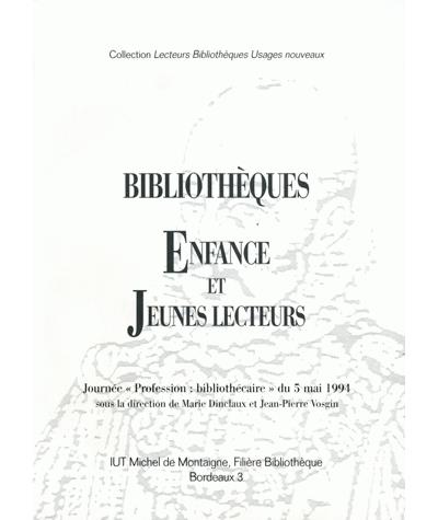 Bibliothèques enfance et jeunes lecteurs - Marie Dinclaux - (donnée non spécifiée)