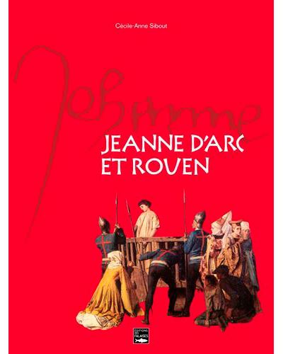 Jeanne d'Arc et Rouen