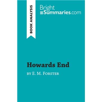 Howards End by E. M. Forster (Book Analysis) Detailed Summary, Analysis ...