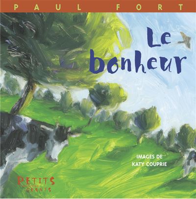 Le bonheur - Paul Fort - broché
