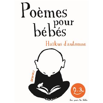 Haikus D Automne Bon Pour Les Bebes Cartonne Thierry Dedieu Achat Livre Fnac