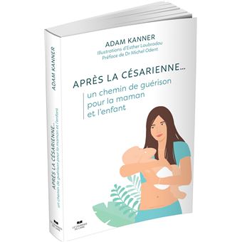 Après la césarienne... un chemin de guérison pour la maman et l'enfant