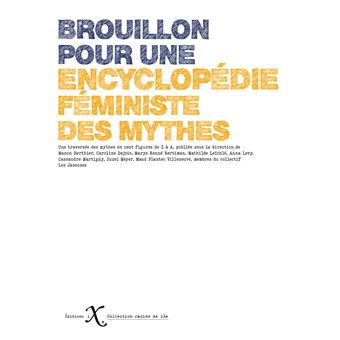 Brouillon pour une encyclopédie féministe des mythes