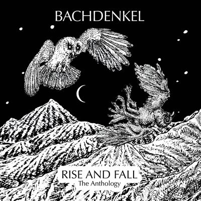 Rise & Fall : The Anthology