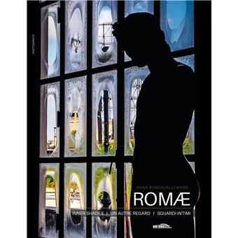 Romae, inner shades, un autre regard, sguardi intimi