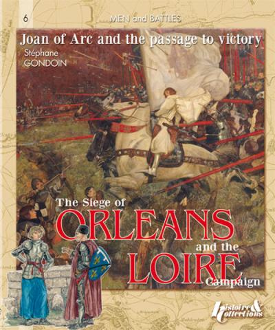 The siege of Orleans and the Loire campaign