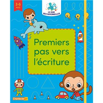 Le coin des maternelles - Premier pas vers l'écriture (blue)