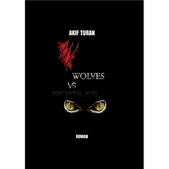 WOLVES VS REPTILES