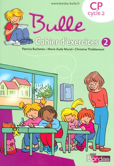 Bulle Méthode de lecture CP 2008 Cahier d'exercices n 2 - Patricia Bucheton - broché