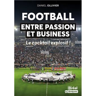 Football : entre passion et business